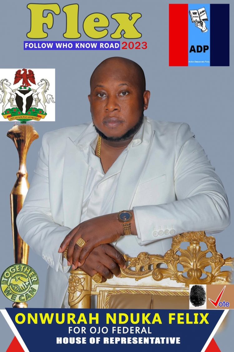 OJO FEDERAL CONSTITUENCY WILL BE BETTER REPRESENTED BY HON. FELIX ONWURAH