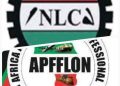 APFFLON URGES LABOUR UNIONS TO SUSPEND STRIKE